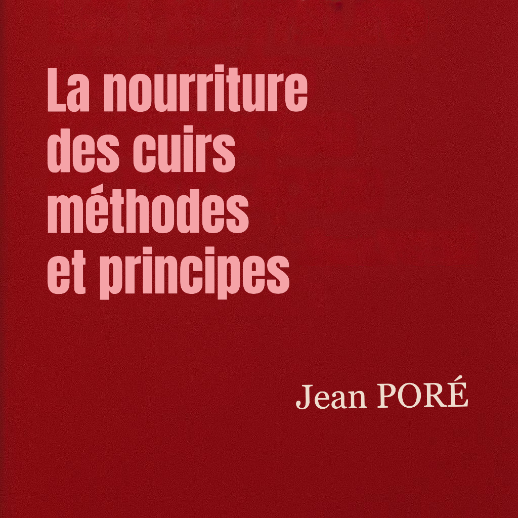 Livre de Jean Poré sur l'entretien du cuir